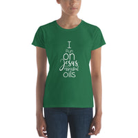 I Run on Jesus and Essential Oils {Women's short sleeve t-shirt}